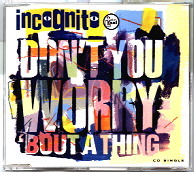 Incognito - Don't You Worry About A Thing